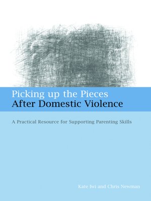 cover image of Picking up the Pieces After Domestic Violence